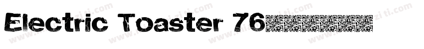 Electric Toaster 76字体转换